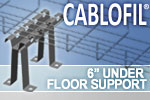 Cablofil 6 Under Floor Support